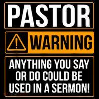 Pastor Warning Anything You Say Could Be Used In A Sermon Coffee Mug thumb 5