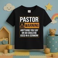 Pastor Warning Anything You Say Could Be Used In A Sermon Toddler T-Shirt thumb 3