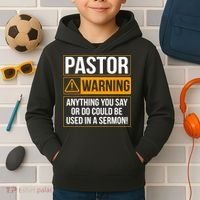 Pastor Warning Anything You Say Could Be Used In A Sermon Kids Hoodie thumb 2
