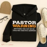 Pastor Warning Anything You Say Be Used In Sermon Gift Hoodie thumb 4
