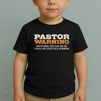 Pastor Warning Anything You Say Be Used In Sermon Gift Toddler T-Shirt thumb 2
