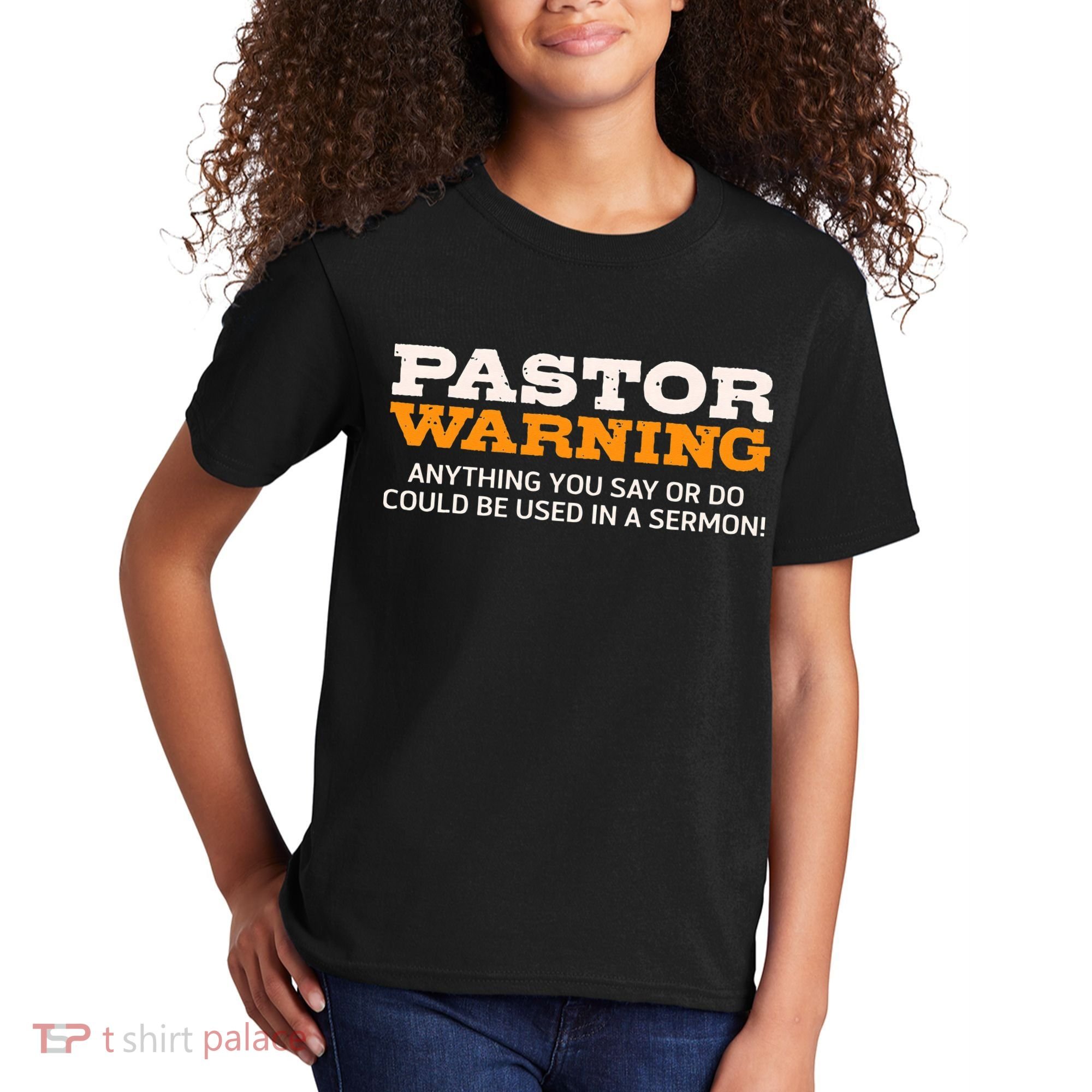 Pastor Warning Anything You Say Be Used In Sermon Gift Kids T-Shirt
