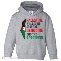 Palestine Will Be Free Stop The Genocide End The Apartheid Toddler Hoodie thumb 0
