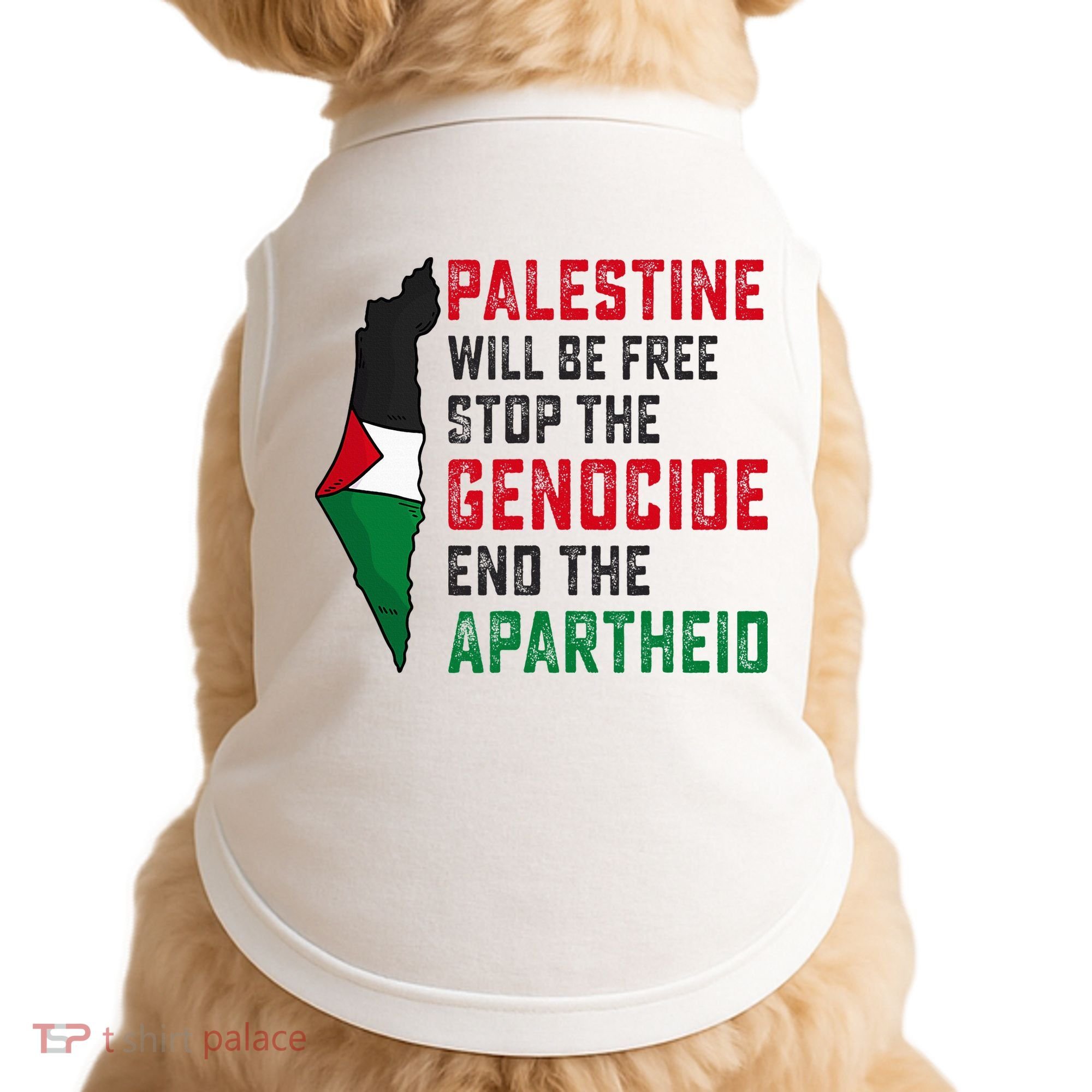 Palestine Will Be Free Stop The Genocide End The Apartheid Doggie Tank