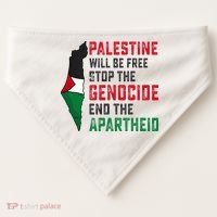 Palestine Will Be Free Stop The Genocide End The Apartheid USA-Made Doggie Bandana thumb 0