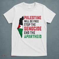 Palestine Will Be Free Stop The Genocide End The Apartheid T-Shirt thumb 5