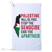 Palestine Will Be Free Stop The Genocide End The Apartheid Golf Towel thumb 0