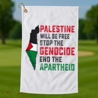 Palestine Will Be Free Stop The Genocide End The Apartheid Golf Towel thumb 1