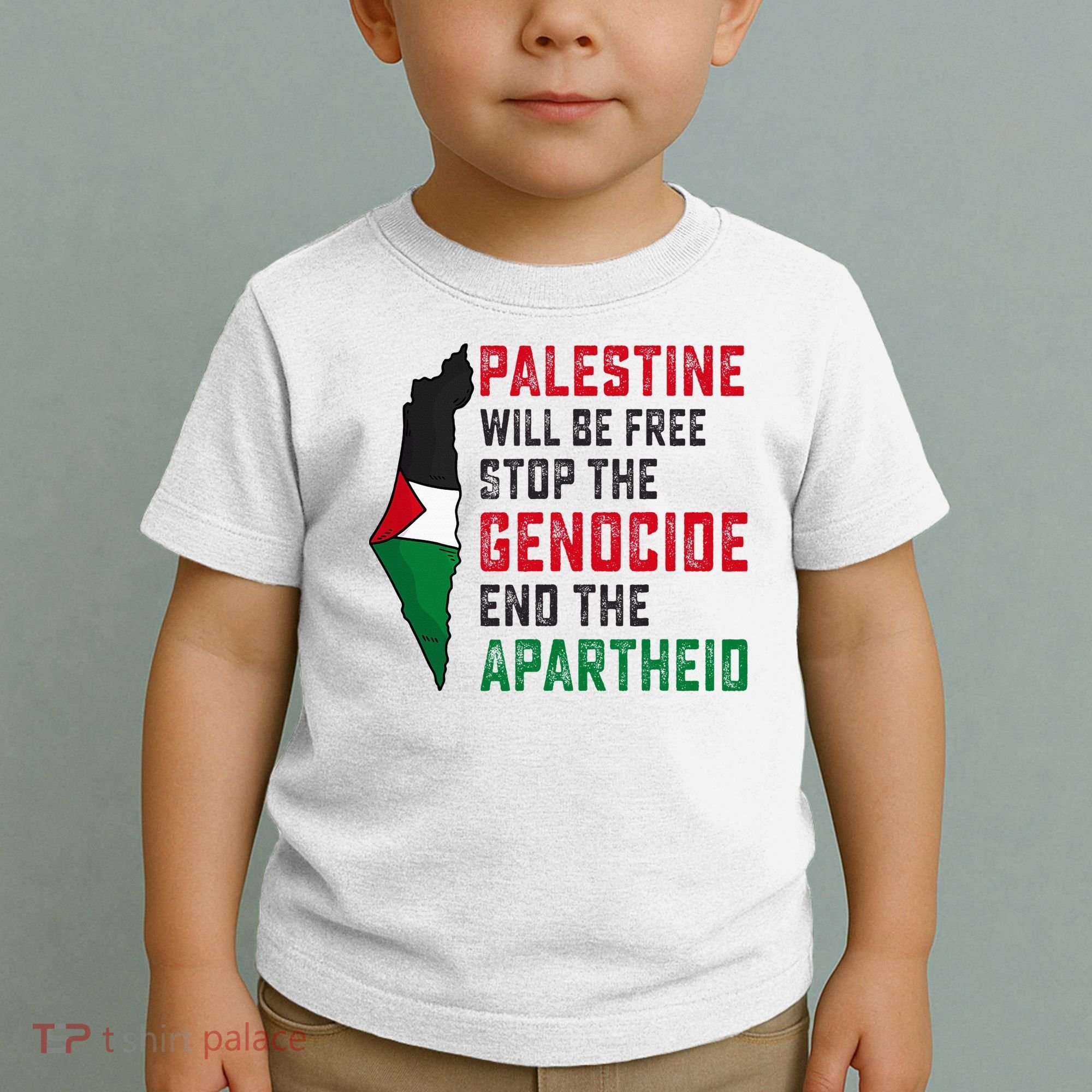 Palestine Will Be Free Stop The Genocide End The Apartheid Toddler T-Shirt