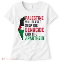 Palestine Will Be Free Stop The Genocide End The Apartheid Women's T-Shirt thumb 0