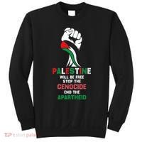 Palestine Will Be Free Stop The Genocide End The Apartheid  Sweatshirt thumb 0