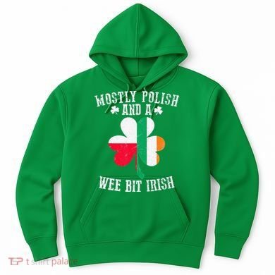 Polish Wee Bit Irish Poland Funny St Patricks Day Hoodie