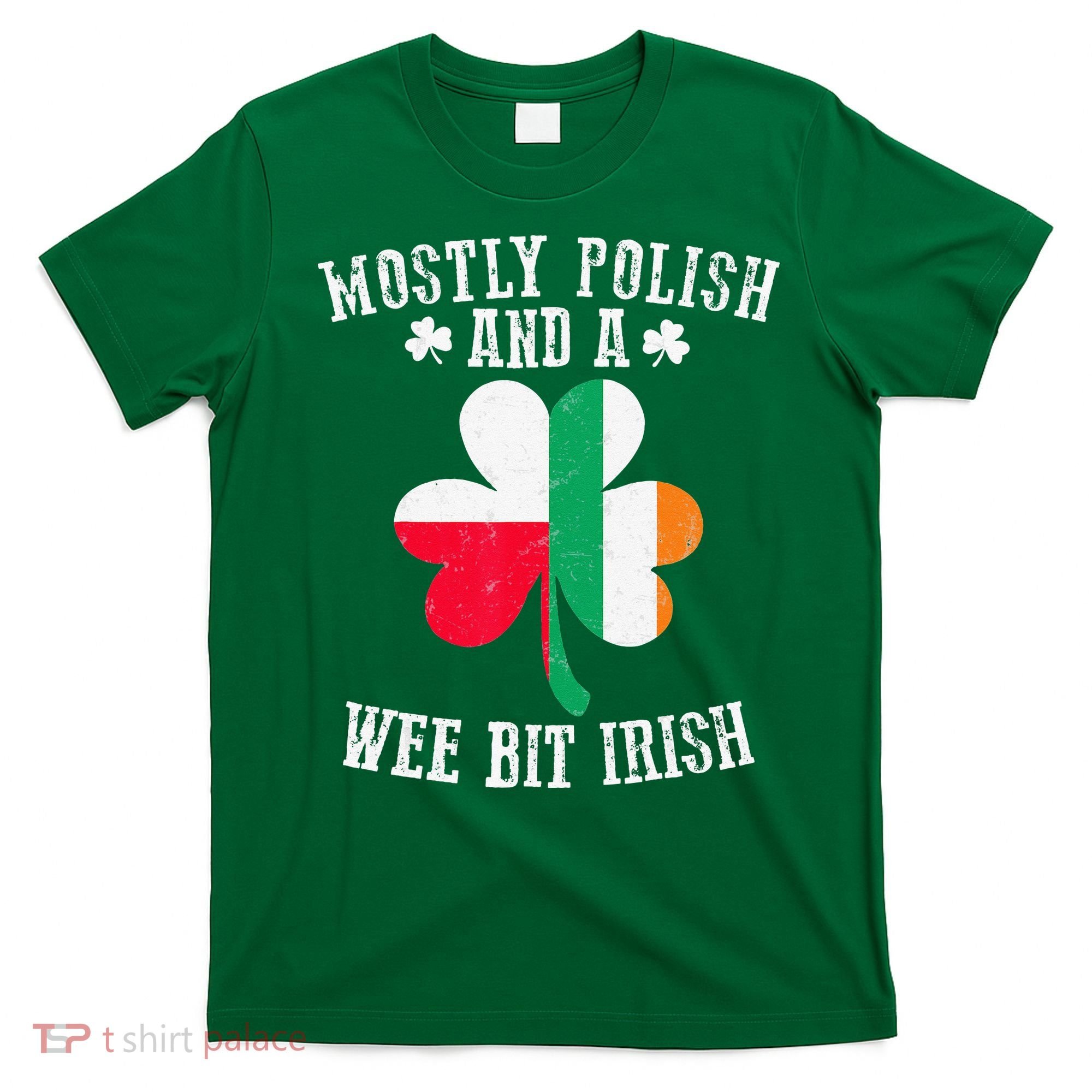 Polish Wee Bit Irish Poland Funny St Patricks Day T-Shirt