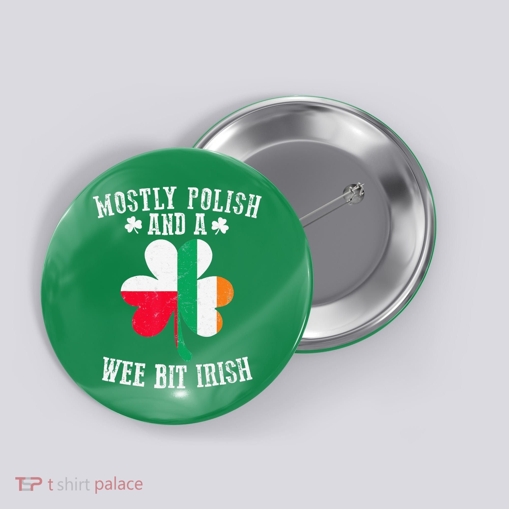 Polish Wee Bit Irish Poland Funny St Patricks Day Button