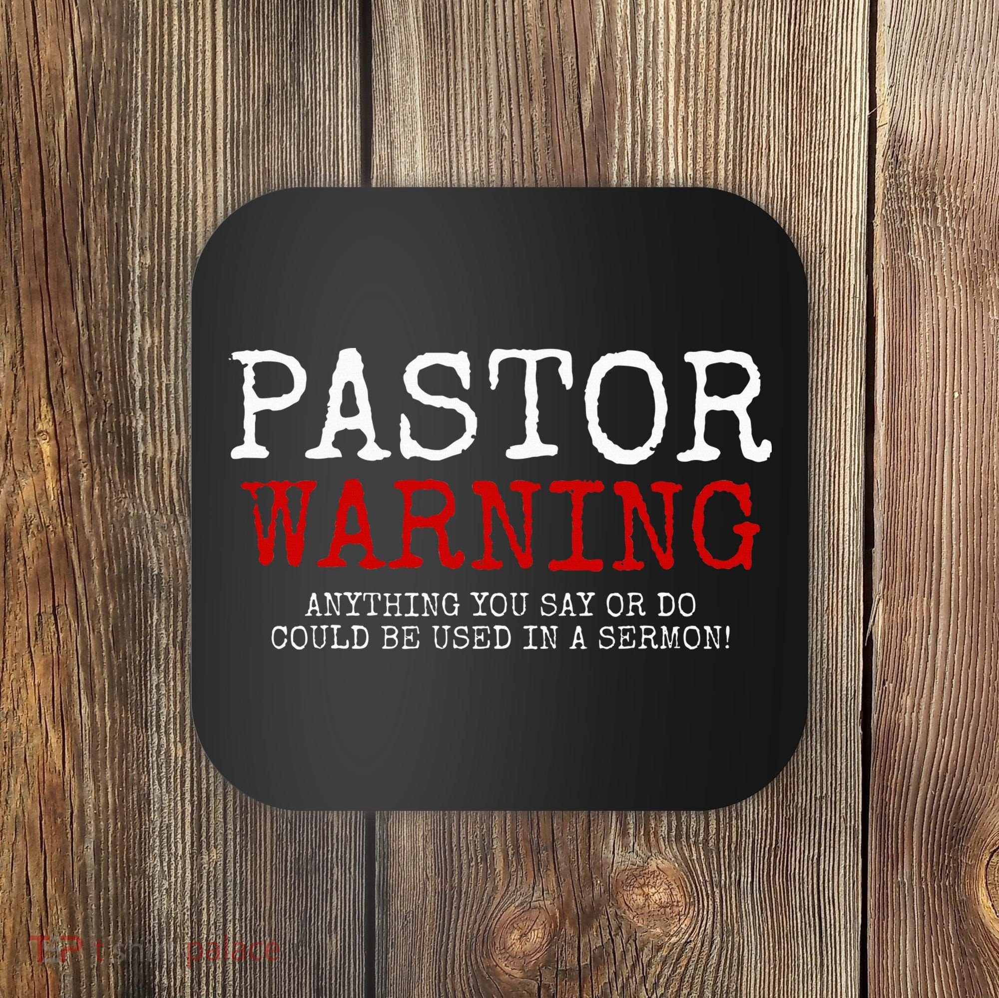 Pastor Warning Church Religious Faith Jesus Funny Christian Coaster