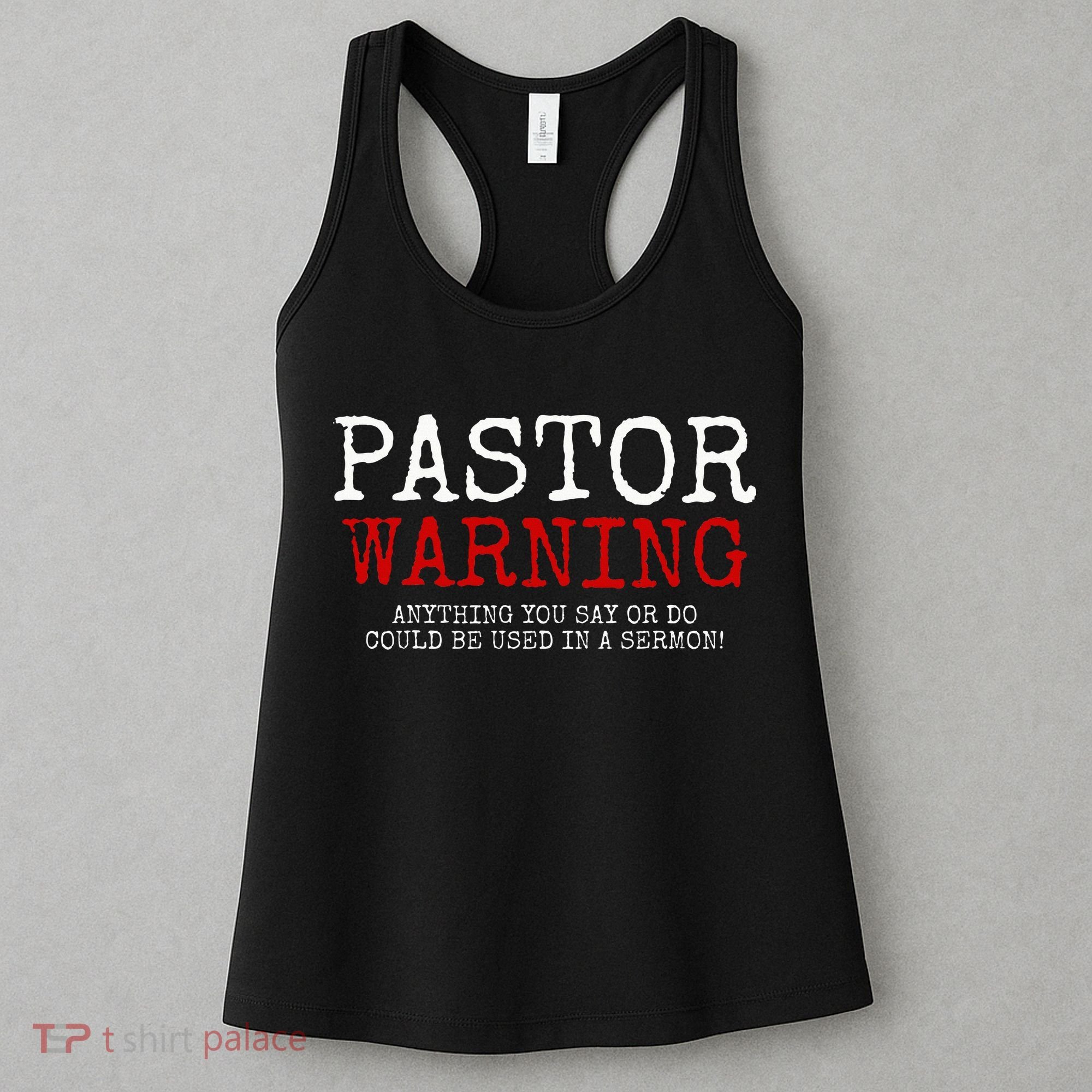 Pastor Warning Church Religious Faith Jesus Funny Christian Women's Tank Top