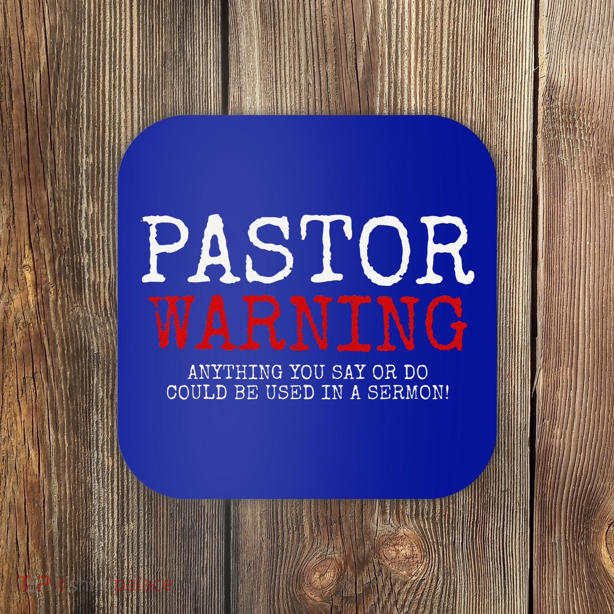 Pastor Warning Church Religious Faith Jesus Funny Christian Coaster