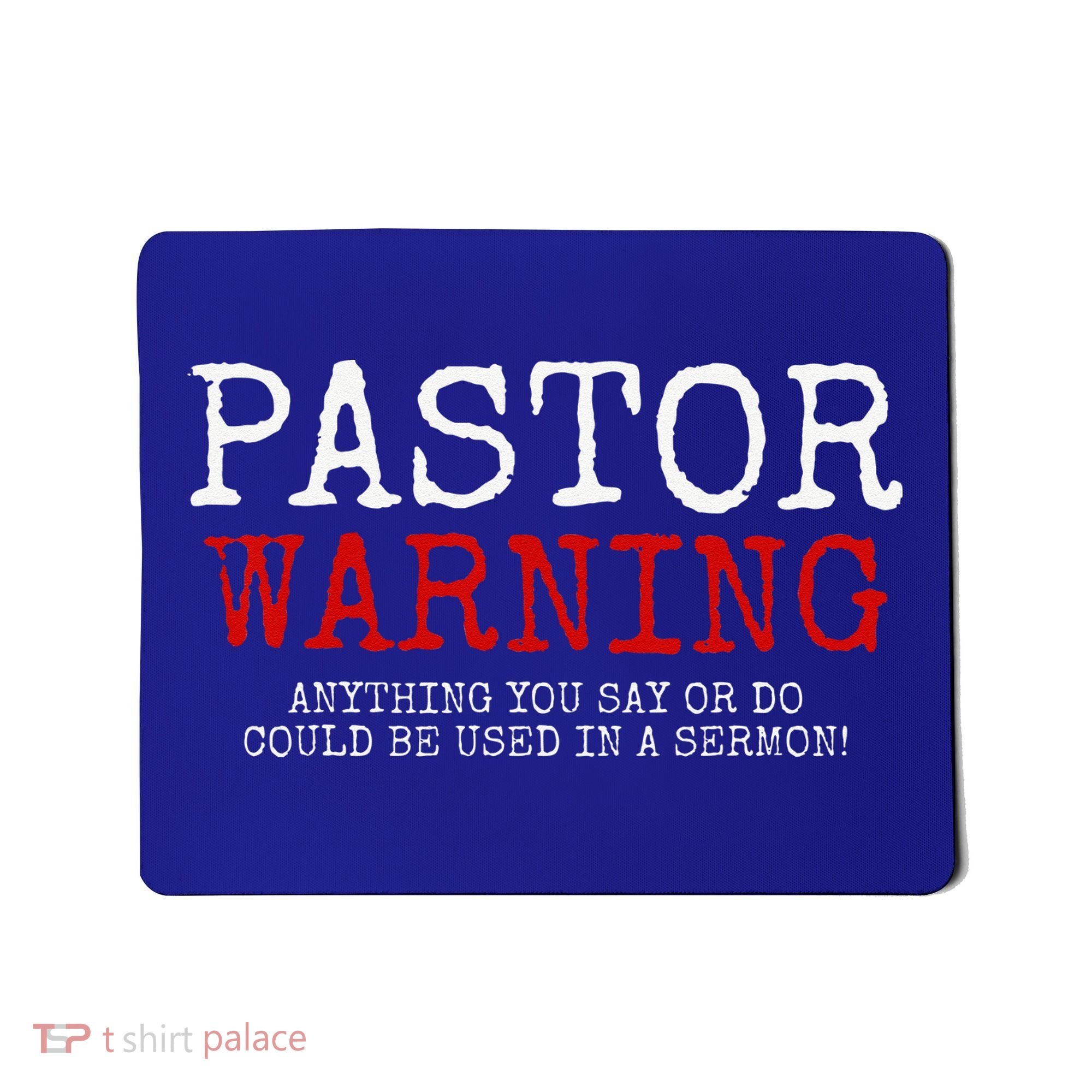 Pastor Warning Church Religious Faith Jesus Funny Christian Mousepad