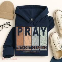 Pray Without Ceasing Thessalonians 5:17 Hoodie thumb 4