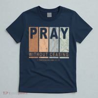 Pray Without Ceasing Thessalonians 5:17 T-Shirt thumb 5