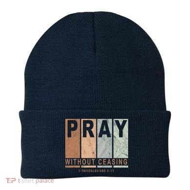 Pray Without Ceasing Thessalonians 5:17 Beanie