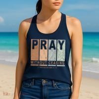 Pray Without Ceasing Thessalonians 5:17 Women's Tank Top thumb 2