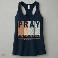 Pray Without Ceasing Thessalonians 5:17 Women's Tank Top thumb 3