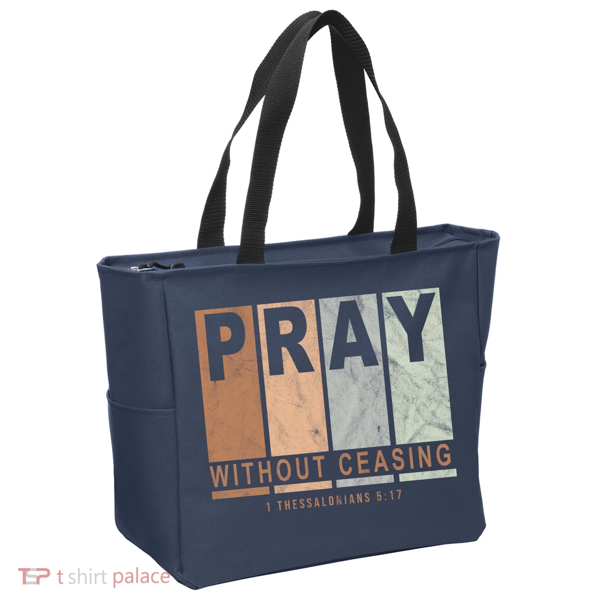 Pray Without Ceasing Thessalonians 5:17 Tote Bag