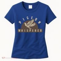 Pigeon Whisperer Cute Pigeon Racing Enthusiast Gift Women's T-Shirt thumb 0