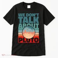 Planets We don't talk about pluto funny astronaut Tall T-Shirt thumb 0