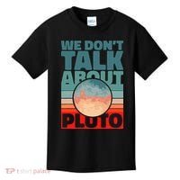 Planets We don't talk about pluto funny astronaut Kids T-Shirt thumb 0