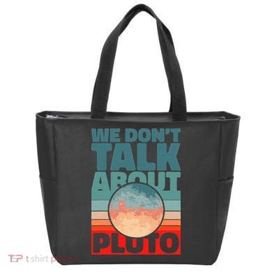 Planets We don't talk about pluto funny astronaut Tote Bag