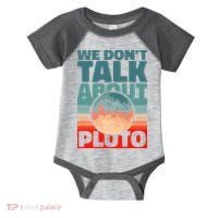 Planets We don't talk about pluto funny astronaut Infant Baby Jersey Bodysuit thumb 0