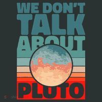 Planets We don't talk about pluto funny astronaut Infant Baby Jersey Bodysuit thumb 2