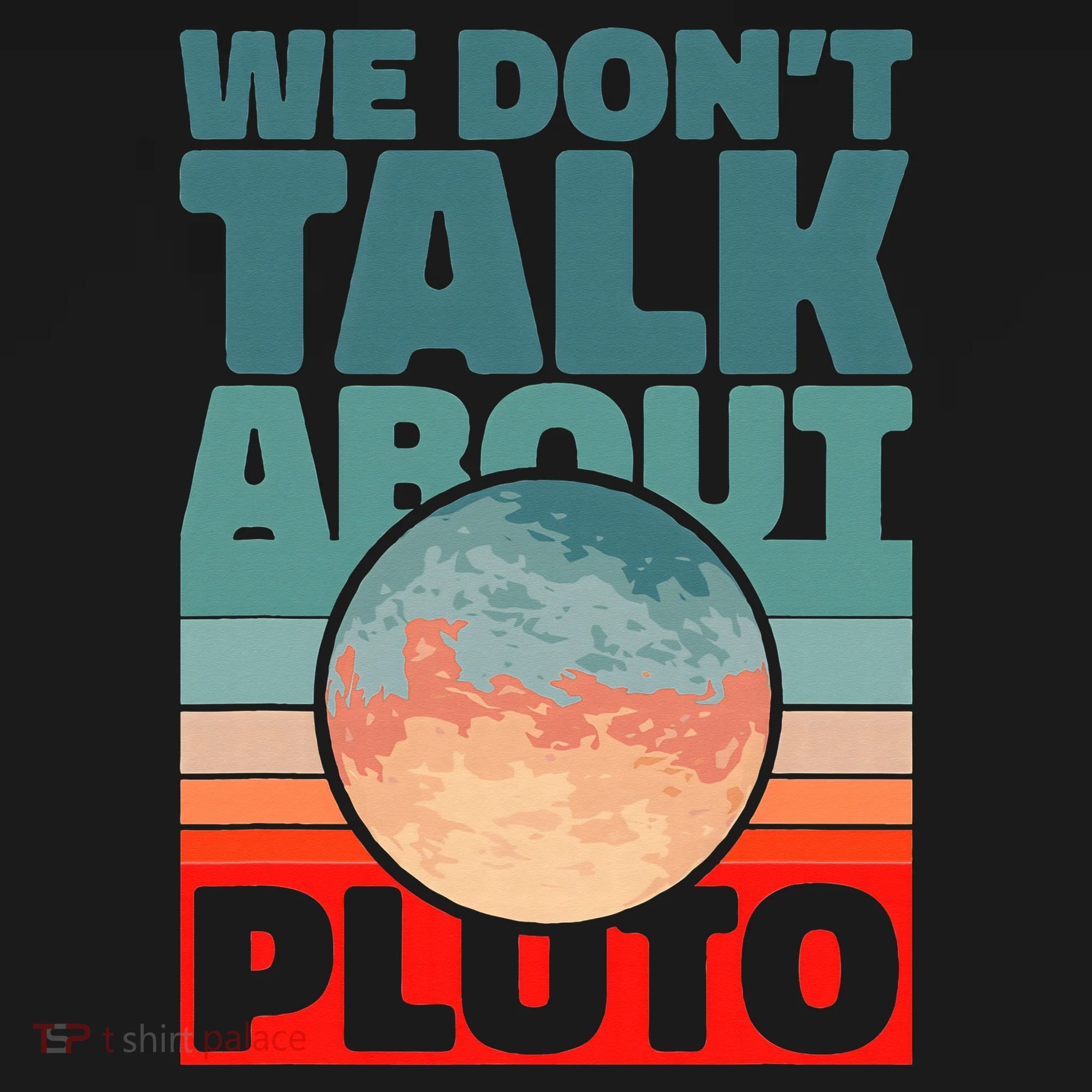 Planets We don't talk about pluto Doggie Tank