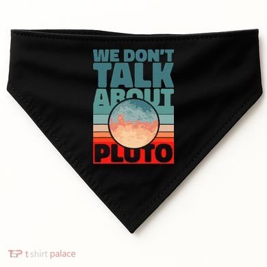 Planets We don't talk about pluto USA-Made Doggie Bandana