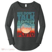 Planets We don't talk about pluto Women's Perfect Tri Tunic Long Sleeve Shirt thumb 0