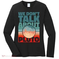 Planets We don't talk about pluto Women's Long Sleeve Shirt thumb 0