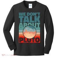 Planets We don't talk about pluto Kids Long Sleeve Shirt thumb 0