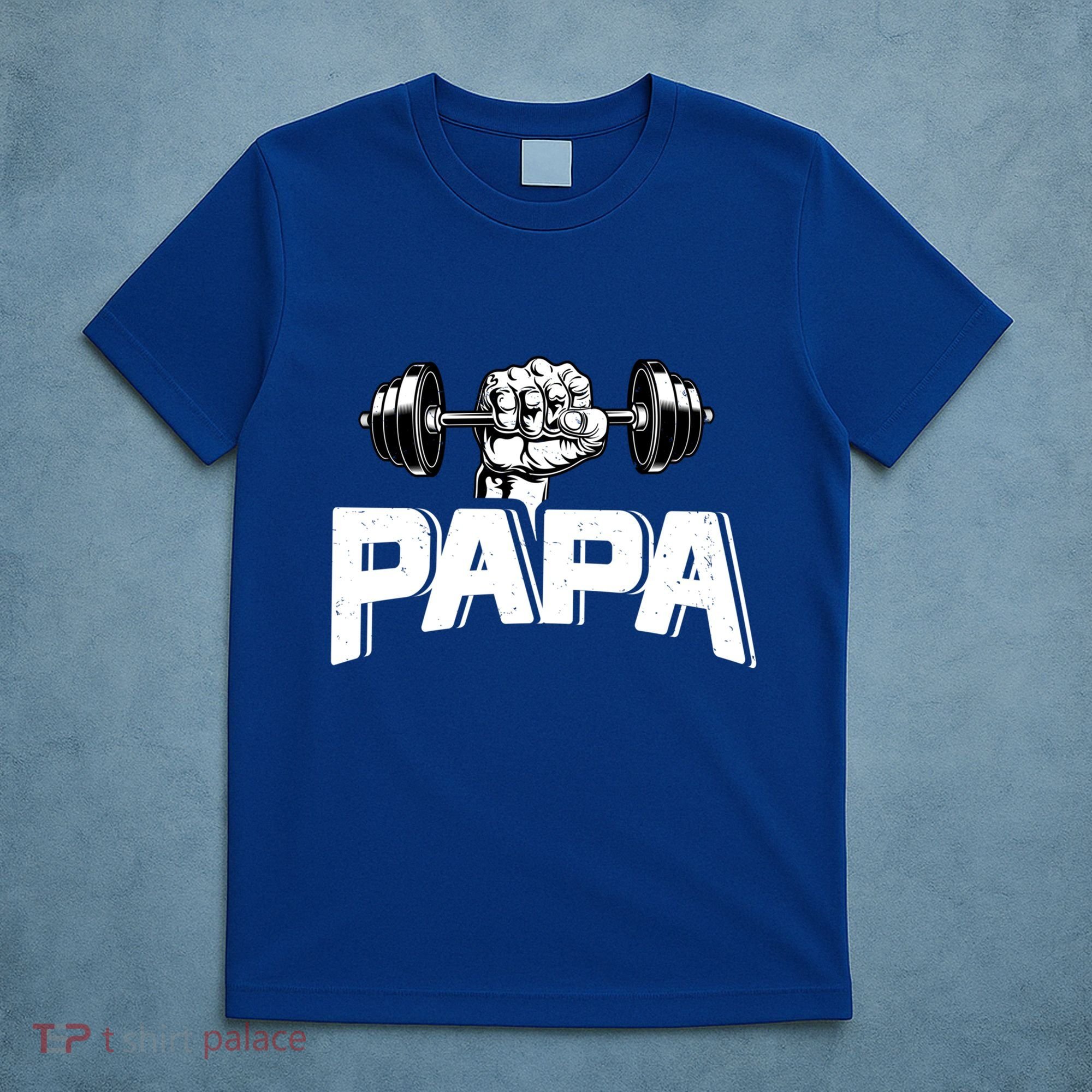 Papa Weightlifting FatherS Day Fitness Dad Meaningful Gift T-Shirt