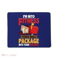 Postal Worker Funny Mailman Postman IM Into Fitness Mousepad thumb 0