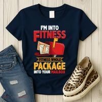 Postal Worker Funny Mailman Postman IM Into Fitness Women's T-Shirt thumb 3