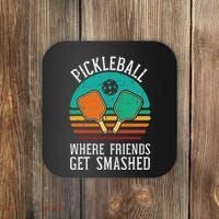 Pickleball Where Friends Get Smashed Pickle Ball Women Coaster thumb 0