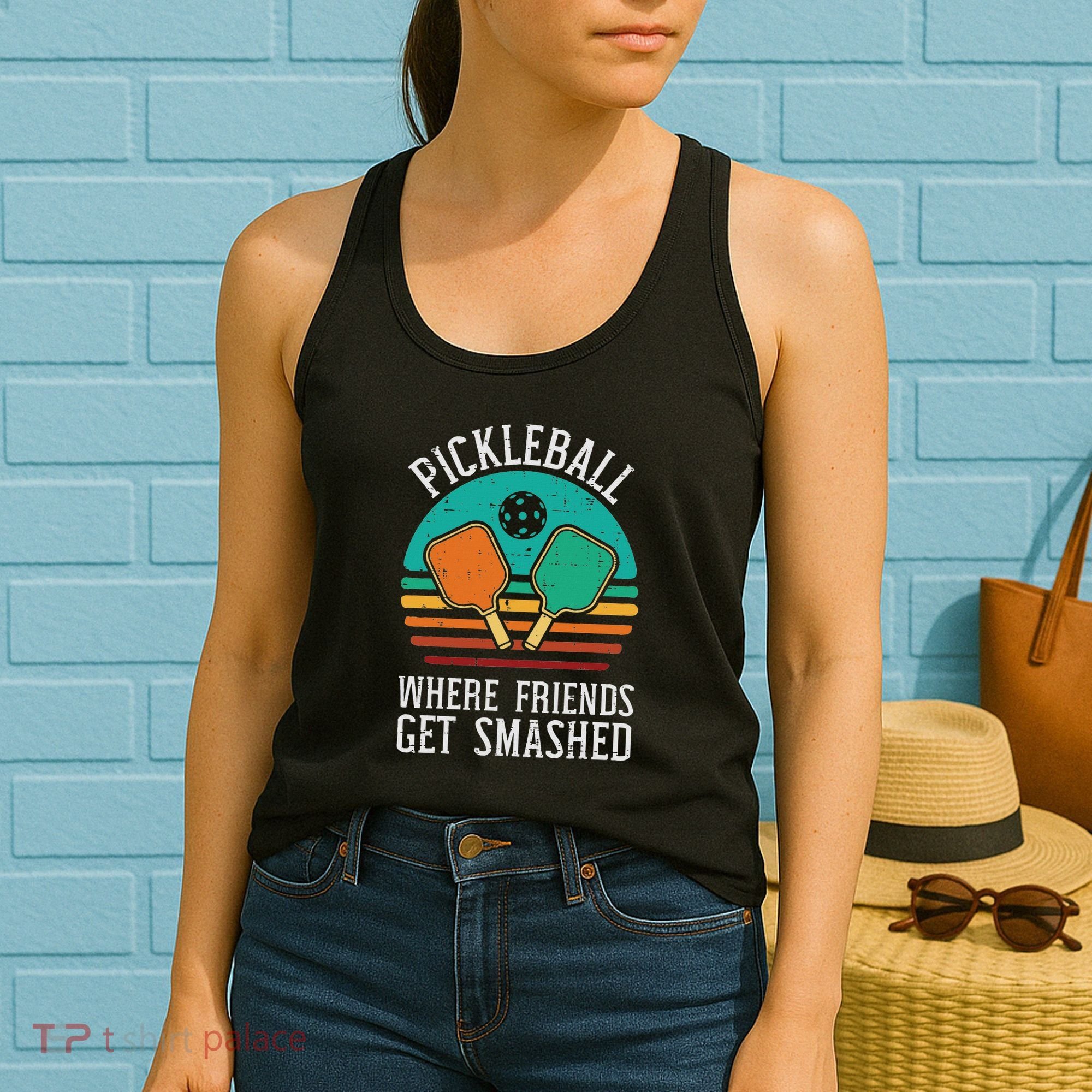 Pickleball Where Friends Get Smashed Pickle Ball Women Women's Tank Top