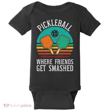 Pickleball Where Friends Get Smashed Pickle Ball Women Baby Bodysuit