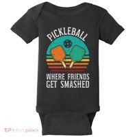 Pickleball Where Friends Get Smashed Pickle Ball Women Baby Bodysuit thumb 0