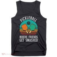 Pickleball Where Friends Get Smashed Pickle Ball Women Tank Top thumb 0