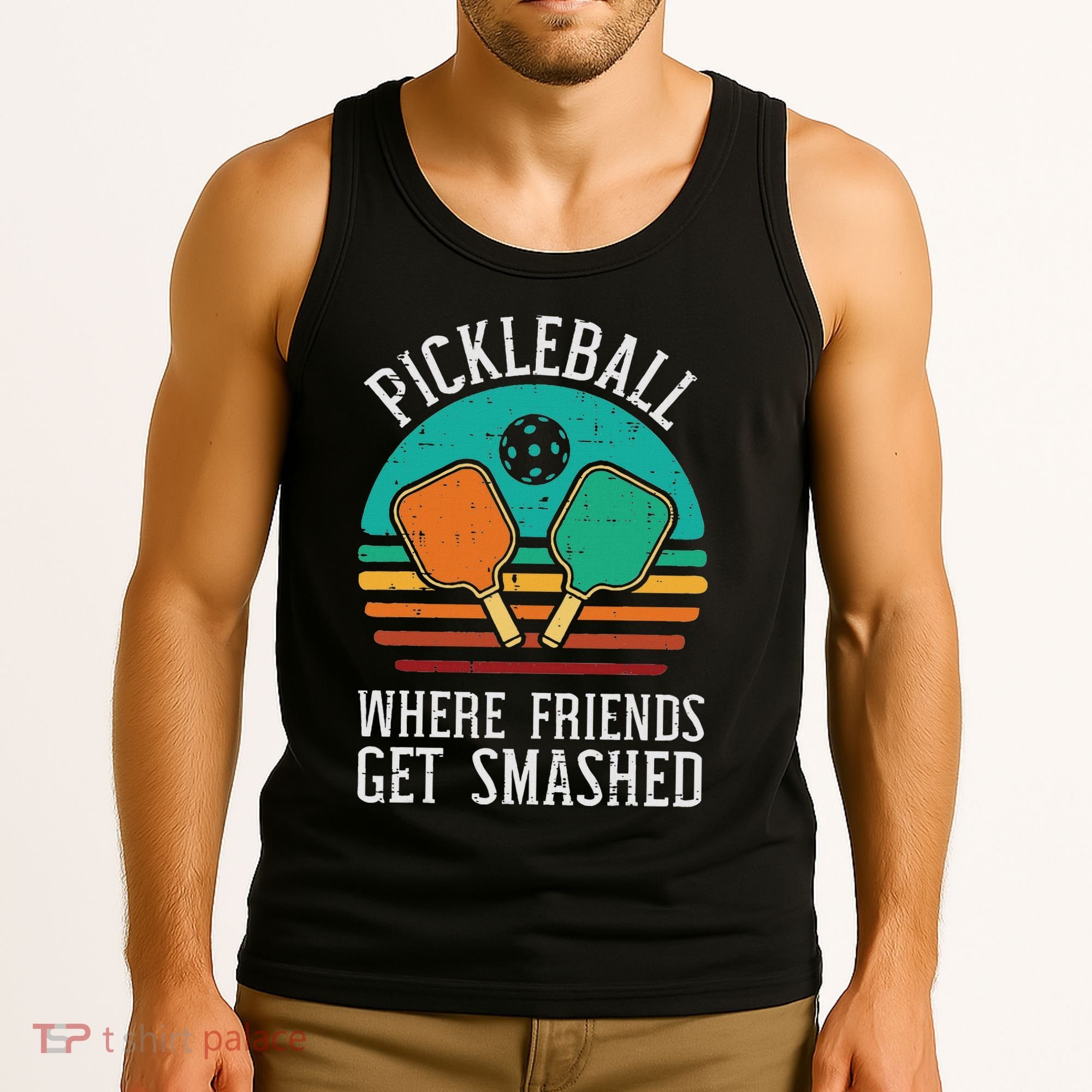 Pickleball Where Friends Get Smashed Pickle Ball Women Tank Top