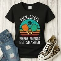 Pickleball Where Friends Get Smashed Pickle Ball Women Women's T-Shirt thumb 3