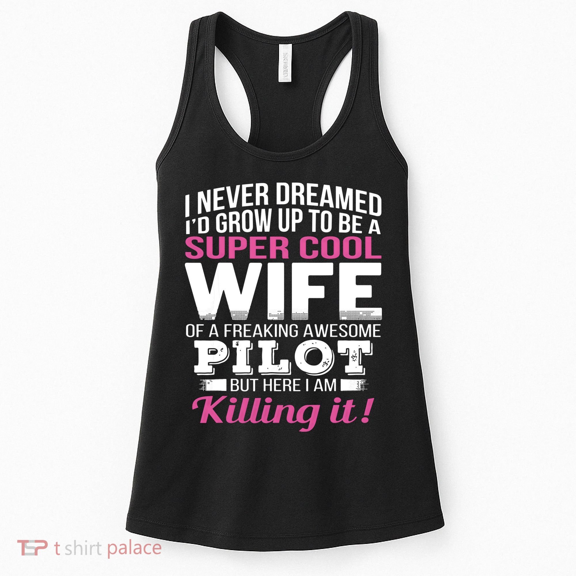 Pilots Wife Funny Gift For Wife Of Pilot Women's Tank Top